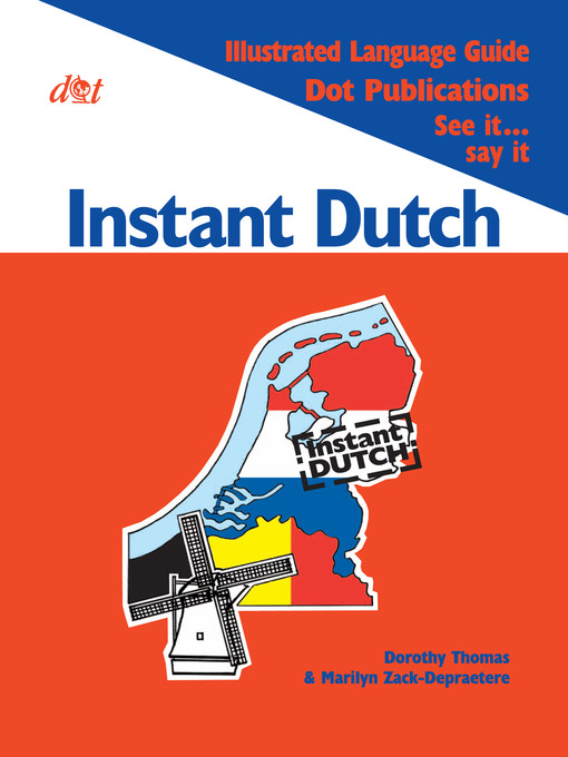 Title details for Instant Dutch by Dorothy Thomas - Available